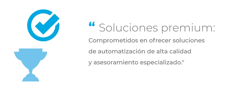 Icono de calidad y texto sobre soluciones premium en automatización.